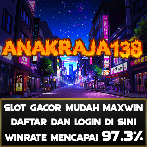 ANAKRAJA138