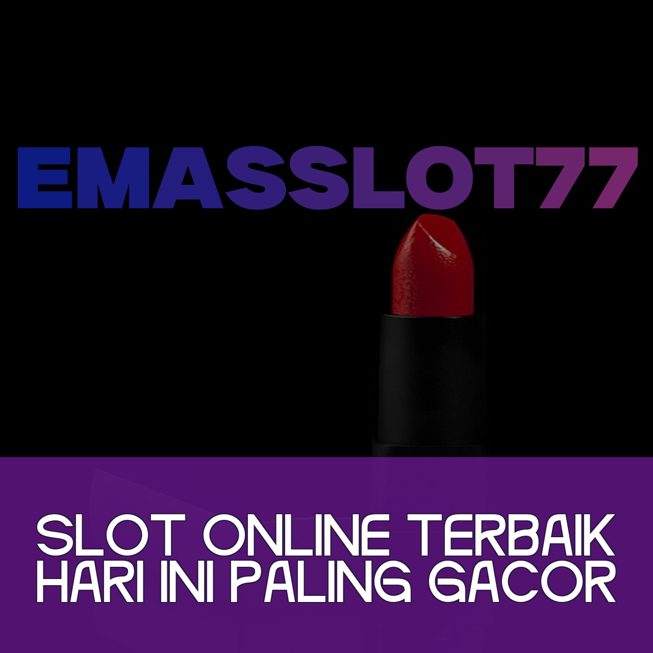 EMASSLOT77