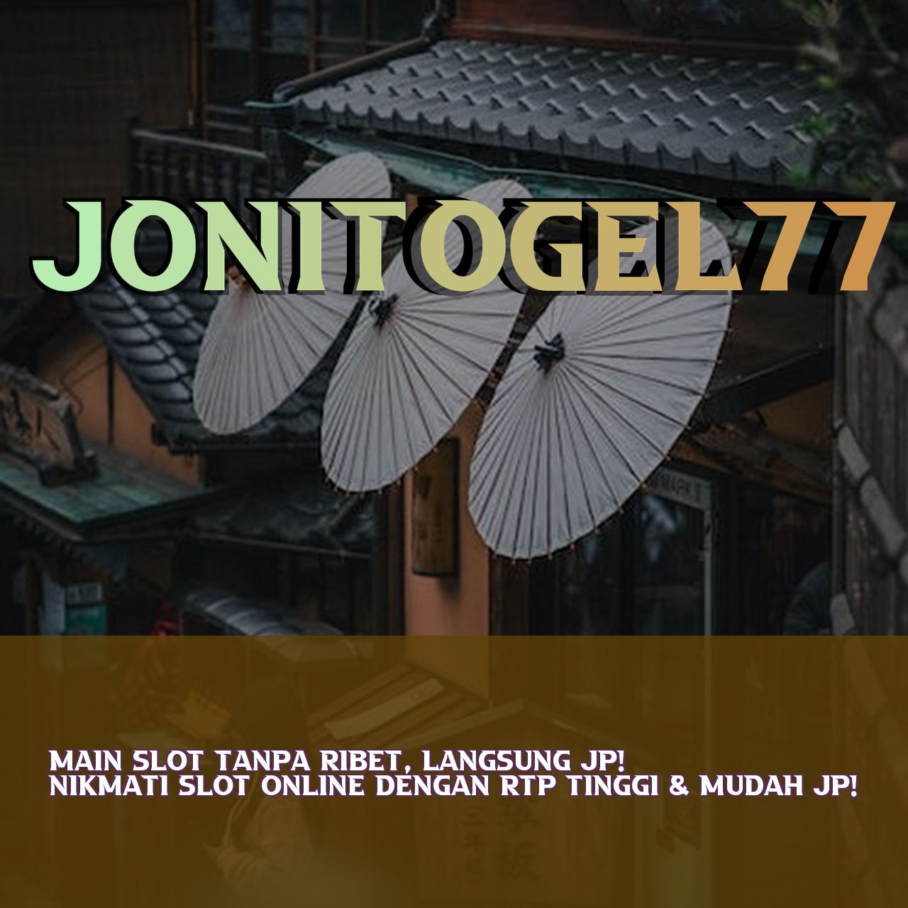 JONITOGEL777