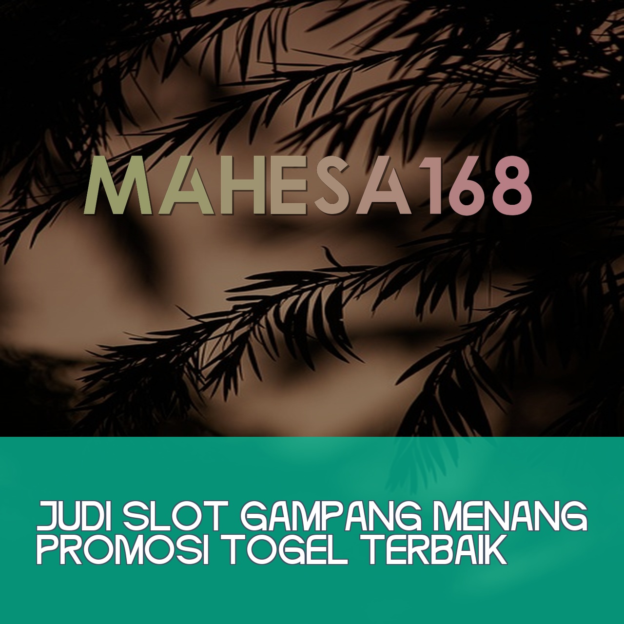 MAHESA168