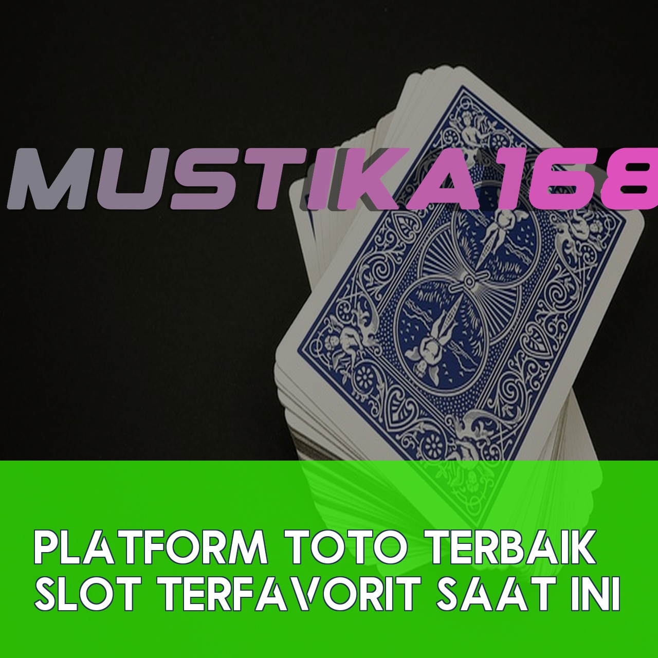 MUSTIKA168