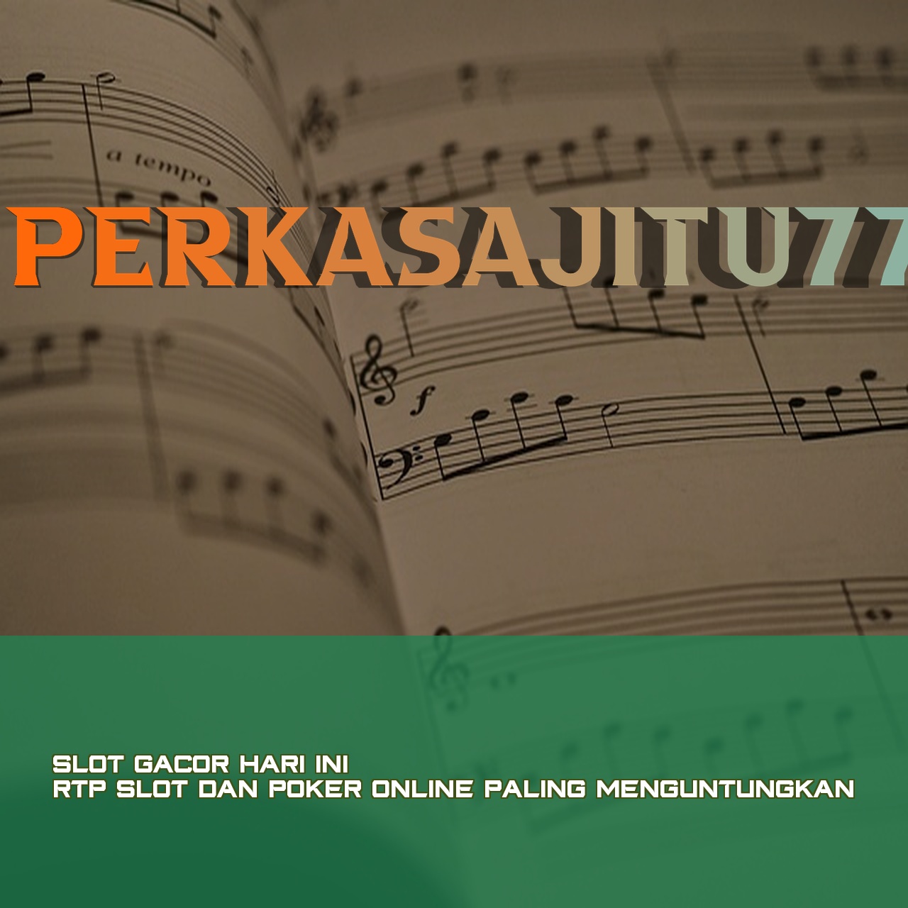 PERKASAJITU77