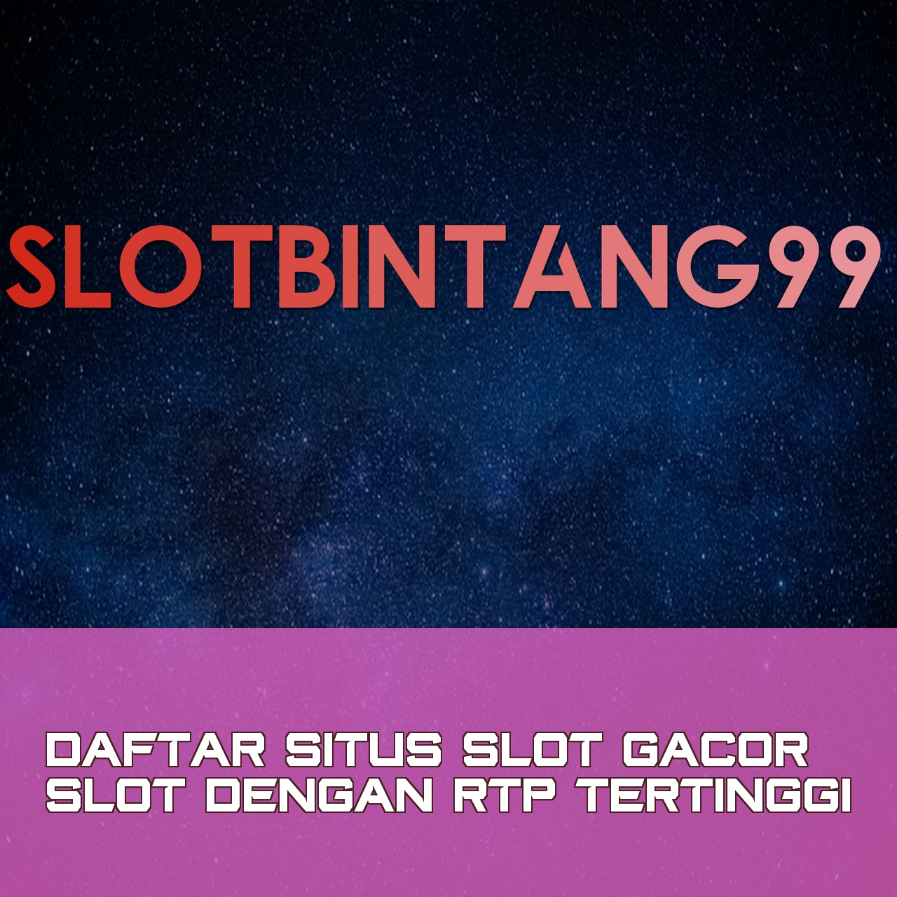 SLOTBINTANG99