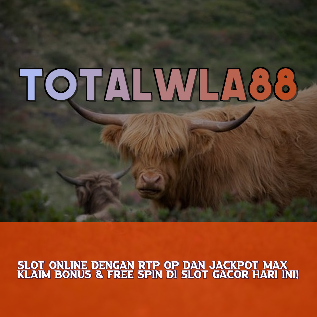 TOTALWLA88